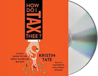 Cover of How Do I Tax Thee?