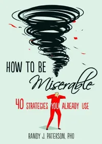 Cover of How to be miserable
