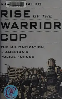 Cover of Rise of the warrior cop