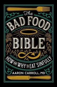 Cover of The bad food bible